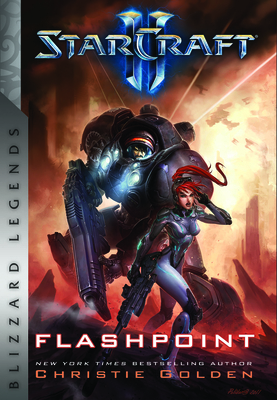 Starcraft: Flashpoint: Blizzard Legends 1950366839 Book Cover