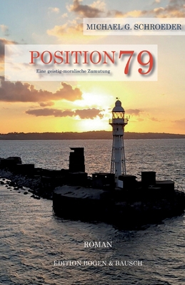 Position 79: Eine geistig-moralische Zumutung [German] 3384690648 Book Cover