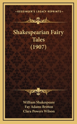 Shakespearian Fairy Tales (1907) 1165501163 Book Cover