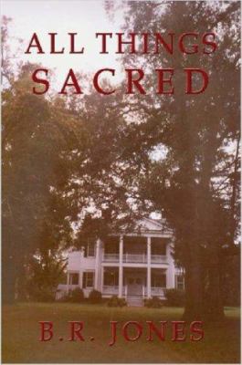 All Things Sacred 1411668561 Book Cover