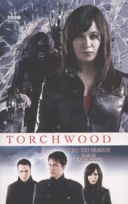 TORCHWOOD: INTO THE SILENCE 1849906556 Book Cover