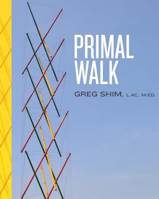 Primal Walk 1543295916 Book Cover