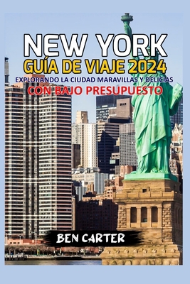 (New York) Nueva York Guía de Viaje 2024: Explo... [Spanish] B0CPPZ7QJ6 Book Cover