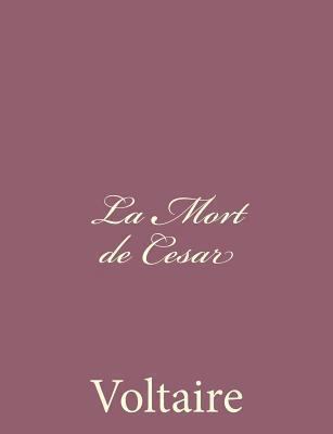 La Mort de Cesar [French] 1494434547 Book Cover