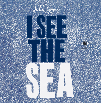 I See the Sea 1786283387 Book Cover