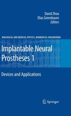 Implantable Neural Prostheses 1 : Devices and A... B007YZQP12 Book Cover