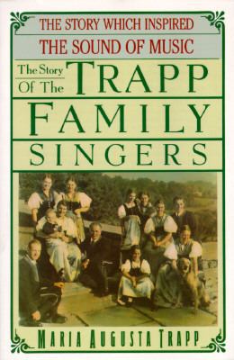 The Story of the Trapp Family Singers 0385028962 Book Cover