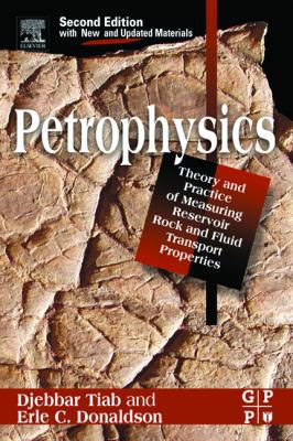 Petrophysics: Theory and Practice of Measuring ... 0750677112 Book Cover