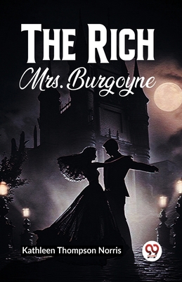 The Rich Mrs. Burgoyne 936115074X Book Cover