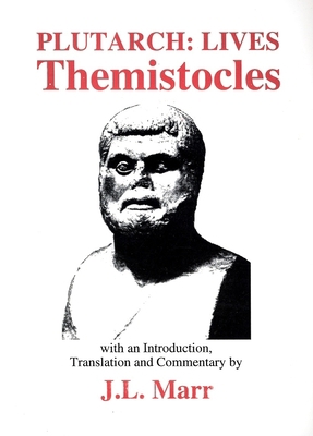 Plutarch: Themistocles [Greek, Ancient (to 1453)] 0856686778 Book Cover