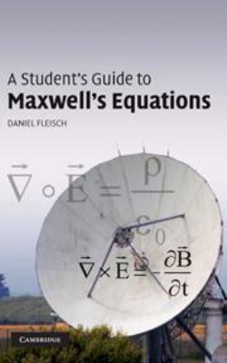 A Student's Guide to Maxwell's Equations 0511984626 Book Cover