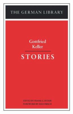Stories: Gottfried Keller 0826402569 Book Cover