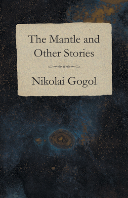 The Mantle and Other Stories 147332226X Book Cover