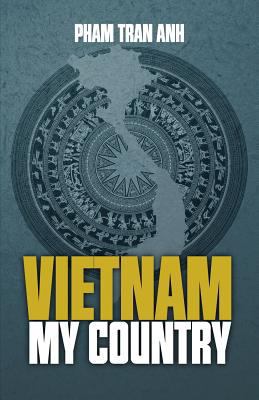 VIETNAM MY COUNTRY Edited 1517512654 Book Cover