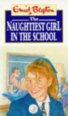 Naughtiest Girl in the School B0042ZGLKW Book Cover