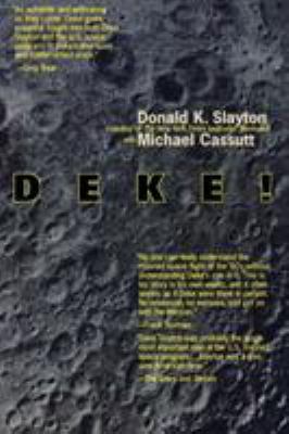 Deke! U.S. Manned Space: From Mercury to the Sh... B00A2M0Z60 Book Cover