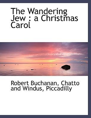 The Wandering Jew: A Christmas Carol 1140297074 Book Cover