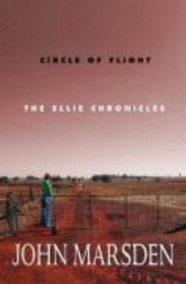 Circle of Flight: The Ellie Chronicles 0330423592 Book Cover