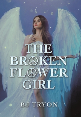The Broken Flower Girl 1664108386 Book Cover