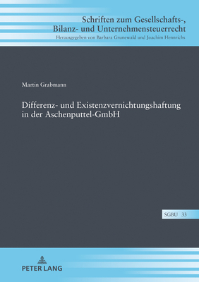 Differenz- Und Existenzvernichtungshaftung in D... [German] 3631791445 Book Cover