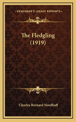 The Fledgling (1919) 1165187302 Book Cover