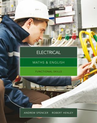 Maths & English for Electrical: Functional Skills 1408077531 Book Cover