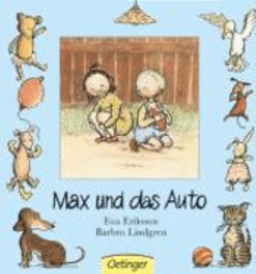 Max und das Auto [German] 3789168416 Book Cover