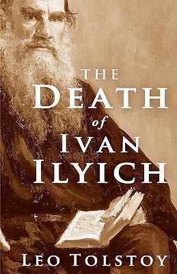 The Death of Ivan Ilyich 1936594668 Book Cover