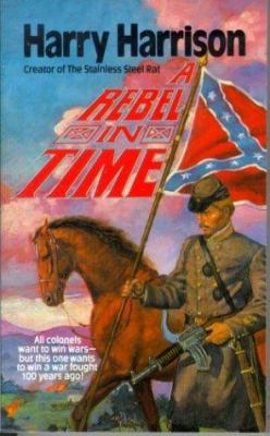 A Rebel in Time 0812539672 Book Cover
