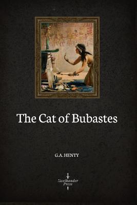 The Cat of Bubastes (Illustrated) 1080980083 Book Cover