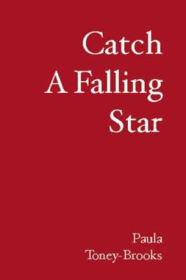 Catch A Falling Star 1419659111 Book Cover