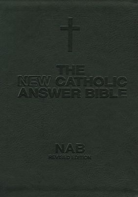 New Catholic Answer Bible-NABRE 1556654030 Book Cover