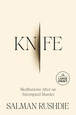 Knife: Meditations After an Attempted Murder [Large Print] 0593913655 Book Cover