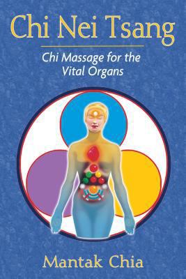 CHI Nei Tsang: CHI Massage for the Vital Organs 1594771057 Book Cover