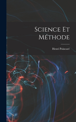 Science Et Méthode [French] 1017052786 Book Cover