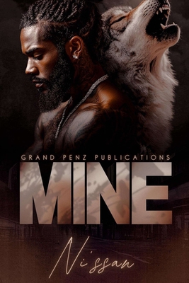 Mine: A Standalone Novel B0DLKWC19K Book Cover