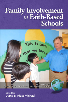 Family Involvement in Faith-Based Schools (HC) 1681239213 Book Cover