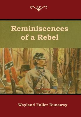 Reminiscences of a Rebel 164439197X Book Cover