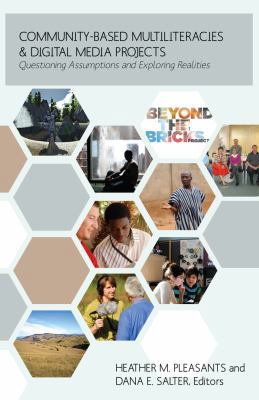 Community-Based Multiliteracies and Digital Med... 1433119757 Book Cover