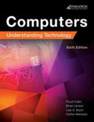 Computers: Understanding Technology Comprehensive 0763870080 Book Cover