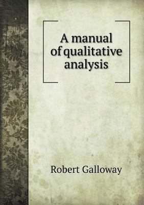 A Manual of Qualitative Analysis 5518481446 Book Cover