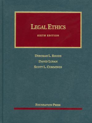 Legal Ethics (University Casebook Series) 1609302087 Book Cover