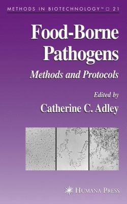 Food-Borne Pathogens: Methods and Protocols 158829465X Book Cover
