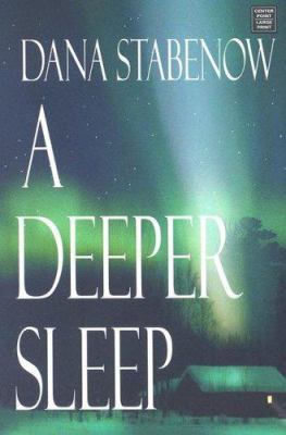 A Deeper Sleep [Large Print] 158547956X Book Cover