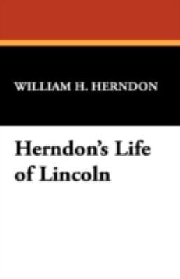 Herndon's Life of Lincoln 1434476537 Book Cover