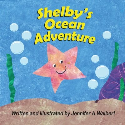 Shelby's Ocean Adventure 1612254640 Book Cover