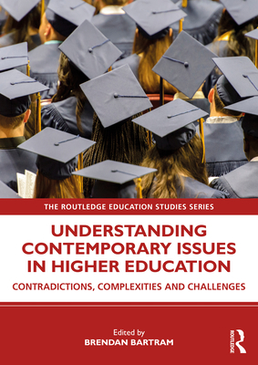 Understanding Contemporary Issues in Higher Edu... 0367374153 Book Cover