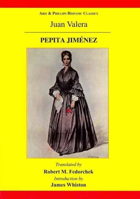 Pepita Jimenez: A Novel by Juan Valera 0856688851 Book Cover