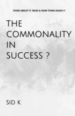 The Commonality In Success? B0BTML8GHM Book Cover