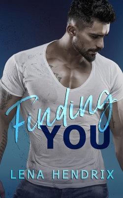 Finding You: A small-town brother's best friend... B095LBG4BJ Book Cover